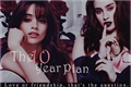 História: The 10 Year Plan (Camren)