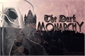 História: The Dark Monarchy