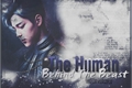 História: The Human Behind The Beast