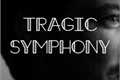 História: Tragic Symphony