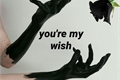 História: You&#39;re my wish- Joshler