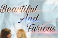 História: Beautiful and Furious - SwanQueen