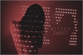 História: .bitter sweet