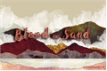 História: Blood and Sand