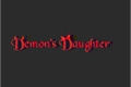 História: Demon&#39;s Daughter