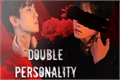 História: Double Personality - Imagine Baekhyun