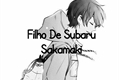 História: Filho De Subaru Sakamaki