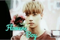 História: Flowers Boy