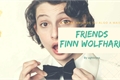 História: Friends? - Finn Wolfhard