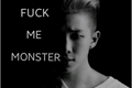 História: Fuck me monster/imagine kim namjoon +18