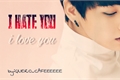 História: I HATE YOU,i love you (imagine Jungkook )