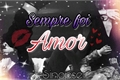História: JIKOOK : Sempre foi Amor - It was always Love