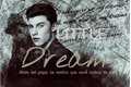 História: Little Dreams: Shawn Mendes