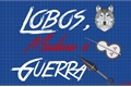 História: Lobos, Madara e Guerra