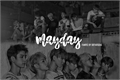 História: Mayday