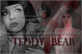 História: Melanie Martinez - Teddy Bear