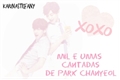 História: Mil e umas cantadas de Park Chanyeol