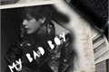 História: My Bad Boy (Kim Taehyung)