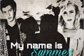 História: My name is Summer