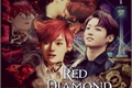 História: Red Diamond (Taekook - VKook)