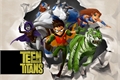 História: Teen Titans