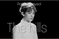 História: The hills - Park Chanyeol