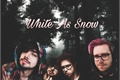 História: White As Snow - L3ddy