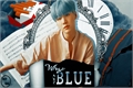 História: Why so Blue? (Imagine Min Yoongi)