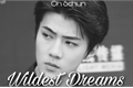 História: Wildest Dreams - Oh Sehun