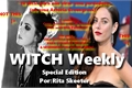 História: Witch Weekly