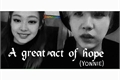História: A great act of hope (Yoonie)