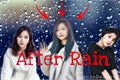História: After Rain - MiChaeng
