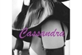 História: Cassandra