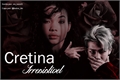 História: Cretina irresist&#237;vel - (OneShot! Namjoon)