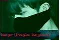 História: Danger (Imagine Jungkook)