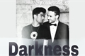 História: Darkness ll Ziam