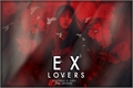 História: EX LOVERs