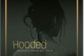História: Hooded - Hot Brian.