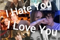 História: I Hate You I Love You