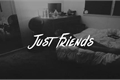 História: Just Friends