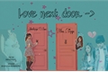 História: Love Next Door (Satzu)