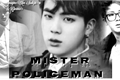 História: Mister Policeman- Imagine Kim Seokjin
