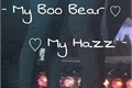 História: My boo bear my hazz