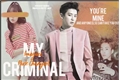 História: My Criminal - Imagine Park Chanyeol Exo ( 1 e 2 temporada)