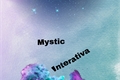 História: Mystic – Interativa