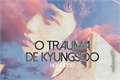 História: O Trauma de Kyungsoo