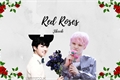 História: Red Roses - Jikook
