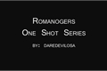 História: Romanogers One Shot Series - 1