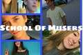 História: School Of Musers