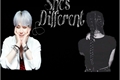 História: She&#39;s Different!
